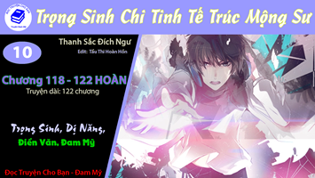 Trọng Sinh Chi Tinh Tế Trúc Mộng Sư